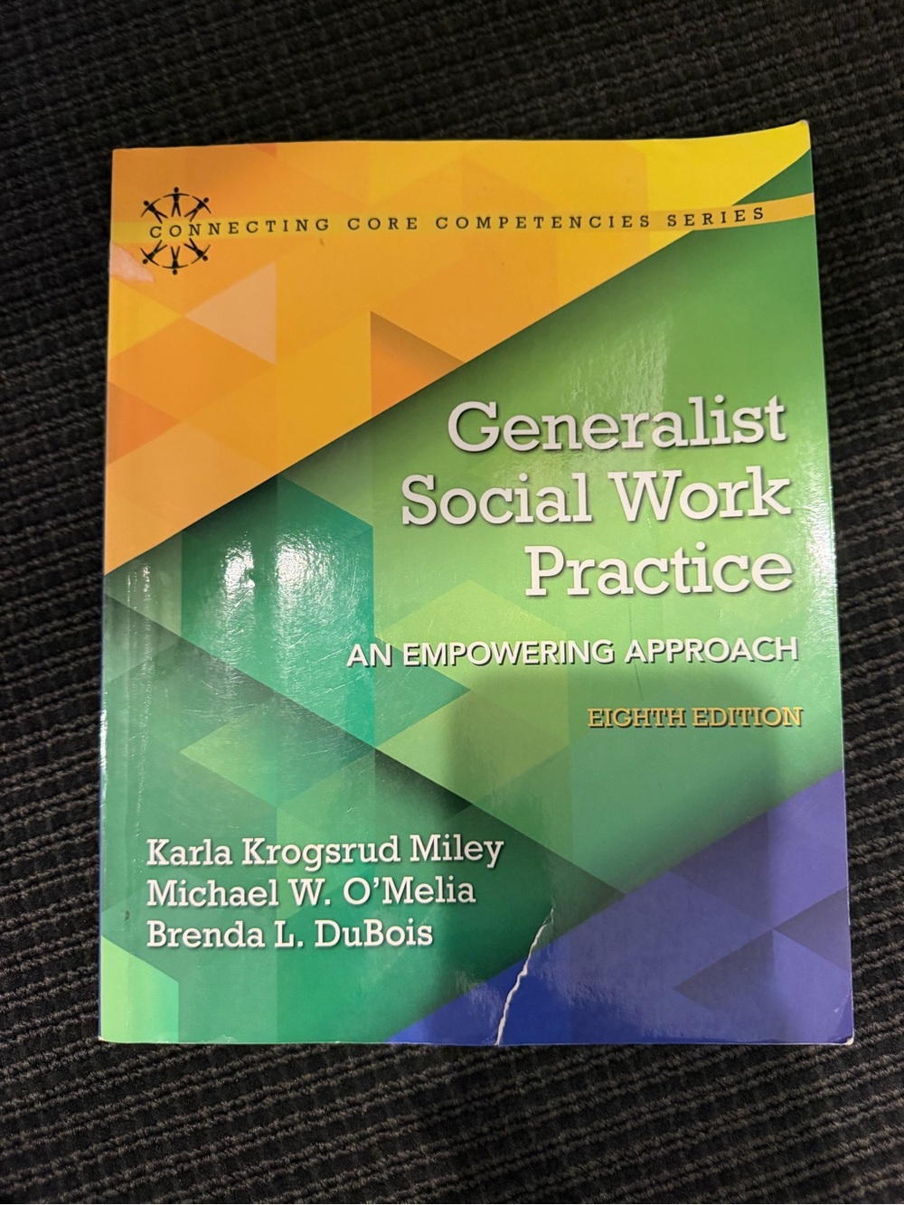 Generalist Social Work Practice- an Empowering Approach. Eighth Edition.